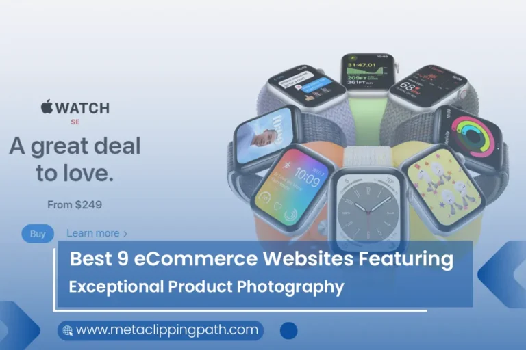 Read more about the article Best 9 eCommerce Websites Featuring Exceptional Product Photography