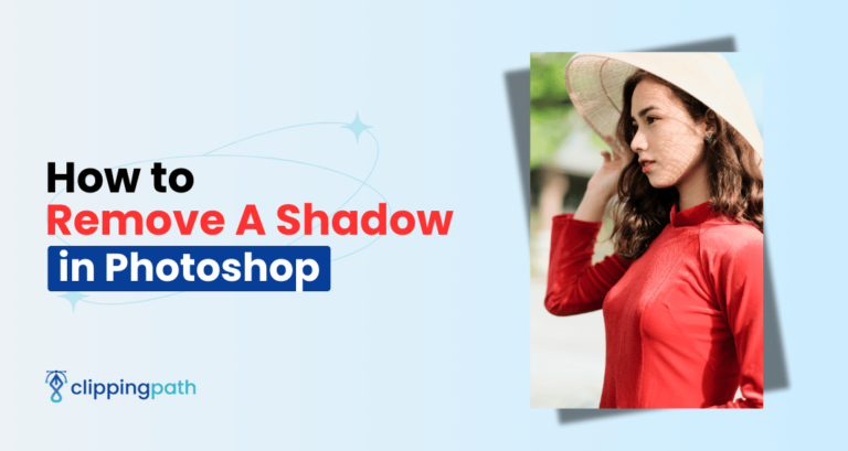 Read more about the article How to Remove A Shadow in Photoshop [4 Simple and Quick Methods]