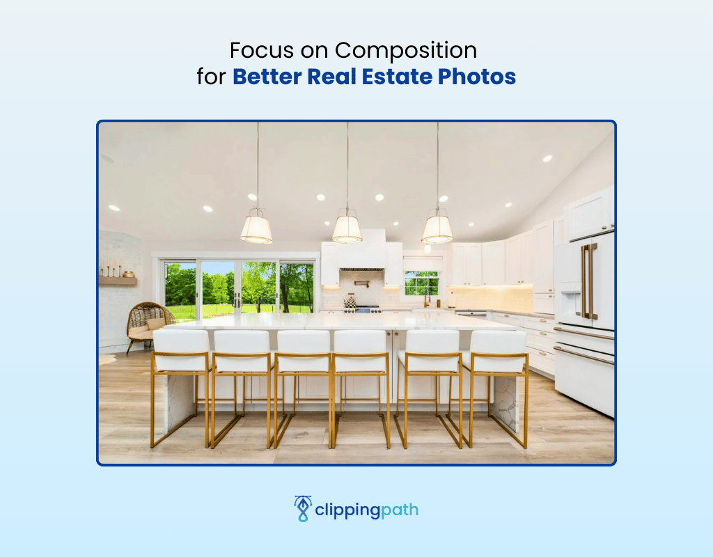 Focus on Composition for Better Real Estate Photos