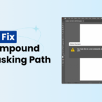 How to Fix Non Compound Non Masking Path Error in Illustrator