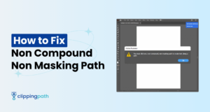 Read more about the article How to Fix Non Compound Non Masking Path Error in Illustrator